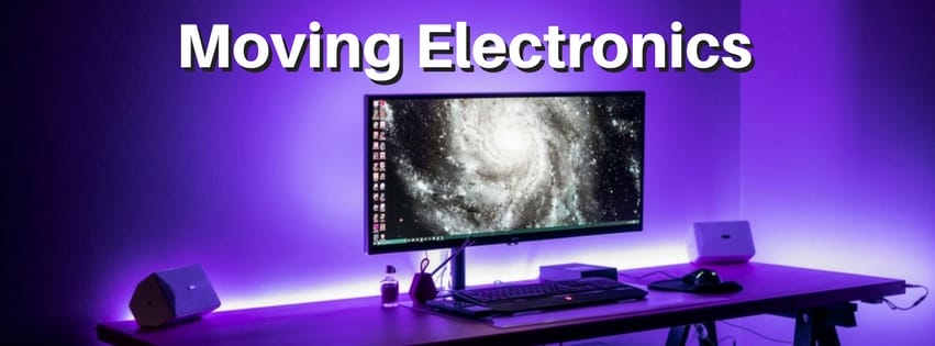 How to Move Your Electronics Safely